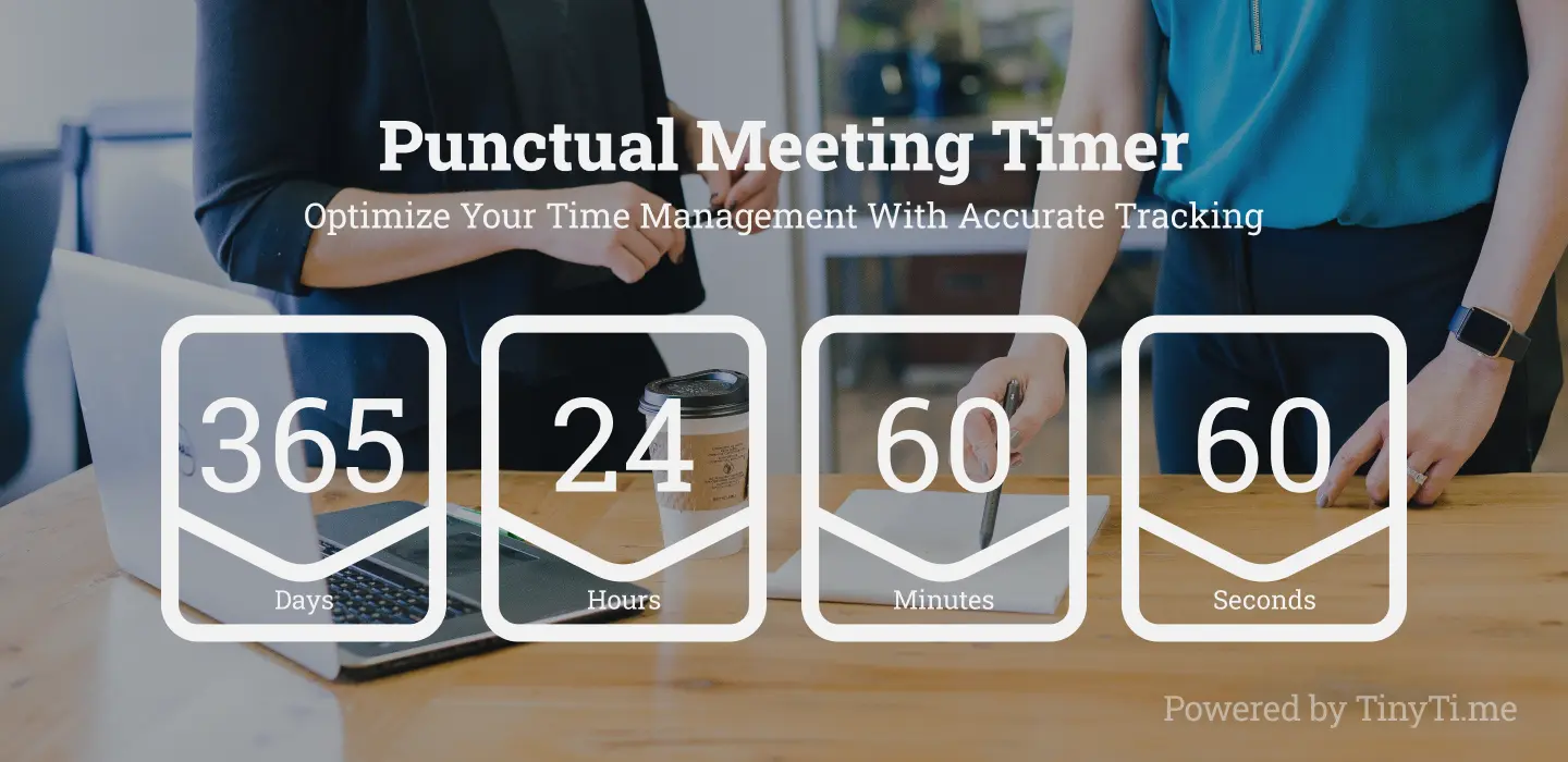 Punctual Meeting