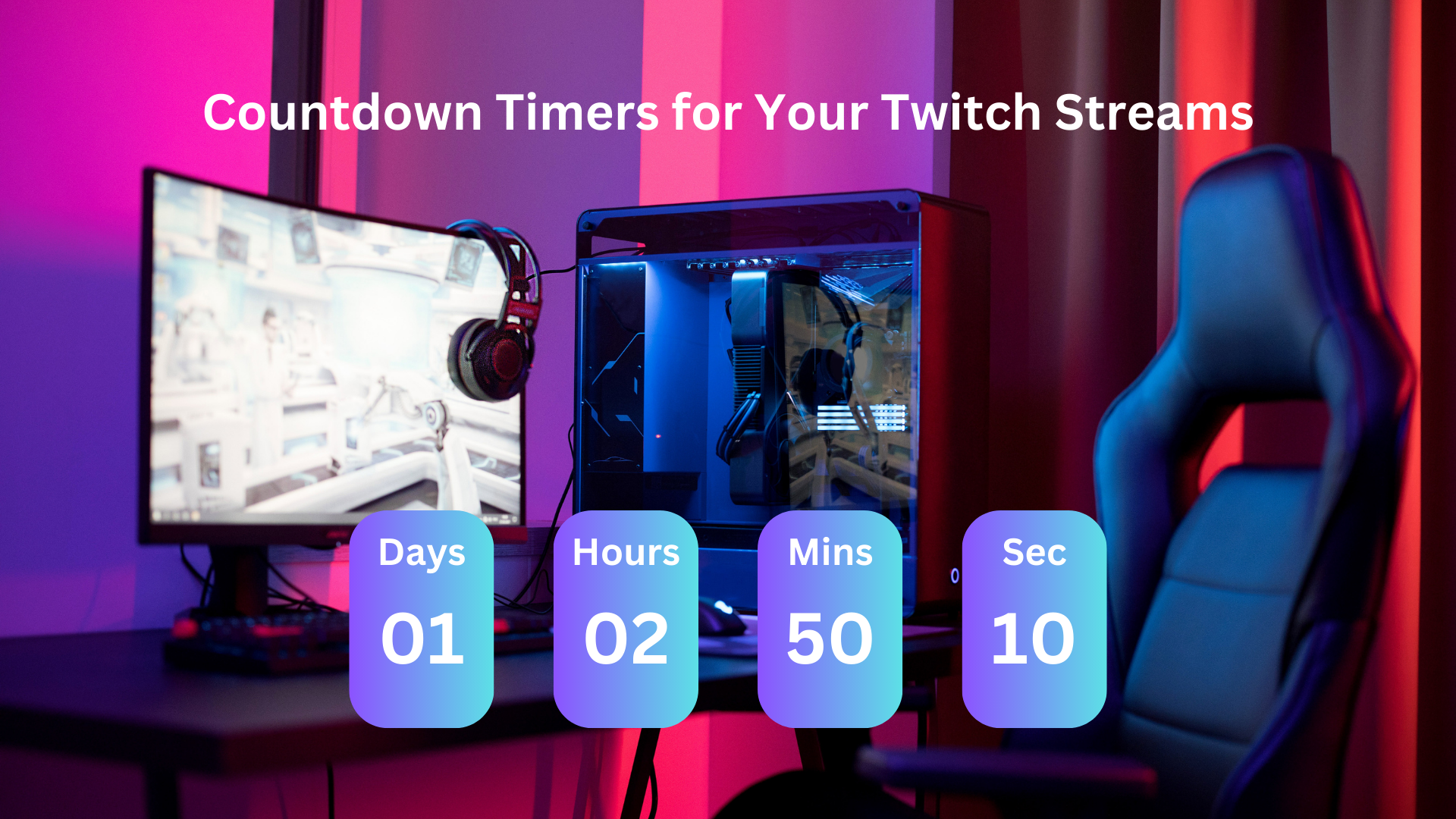How to Create Custom Countdown Timers for Your Twitch Streams